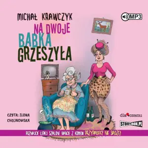 Na dwoje babka grzeszyła