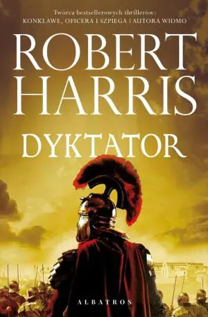 Dyktator. Trylogia rzymska. Tom 3