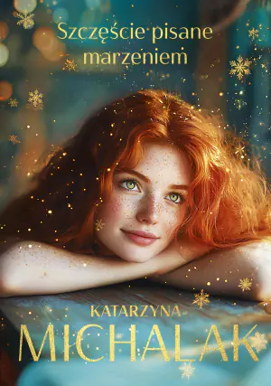 Szczęście pisane marzeniem