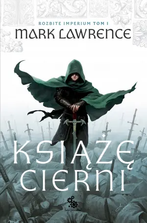Książę Cierni. Rozbite Imperium. Tom 1