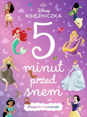 5 minut przed snem. Przygody księżniczek. Disney Księżniczka