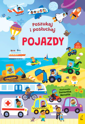Poszukaj i posłuchaj. Pojazdy