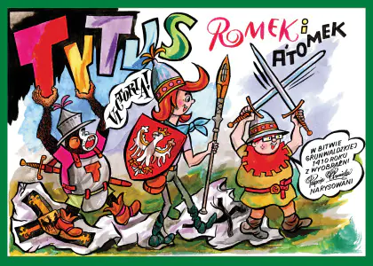 Tytus, Romek i A`Tomek w bitwie grunwaldzkiej 1410