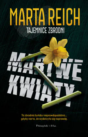Martwe kwiaty. Tajemnice zbrodni. Tom 1