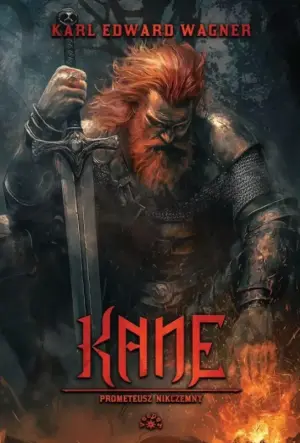 Kane. Prometeusz nikczemny. Cykl Kane. Tom 2