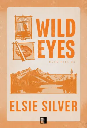 Wild Eyes. Rose Hill. Tom 2