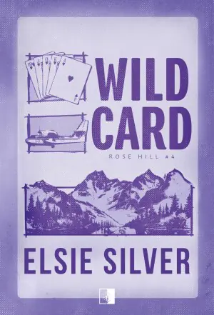 Wild Card. Seria Rose Hill. Tom 4