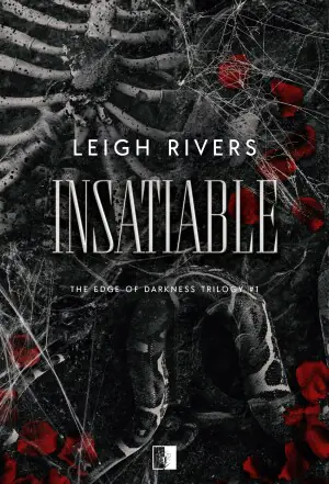 Insatiable. Seria The Edge of Darkness Trilogy. Tom 1