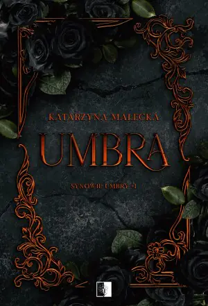 Umbra. Seria Synowie Umbry. Tom 1