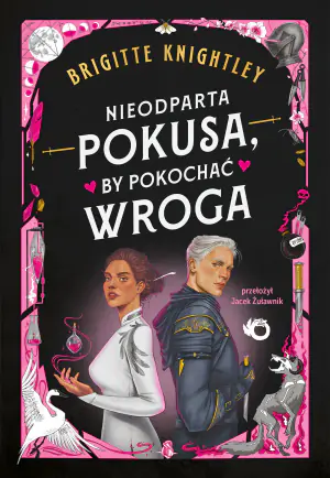 Nieodparta pokusa, by pokochać wroga (barwione brzegi)