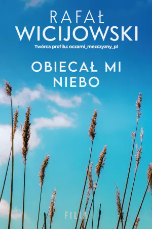 Obiecał mi niebo