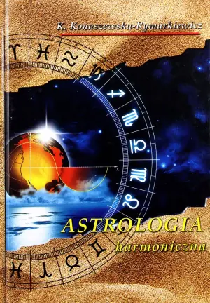 Astrologia. Tom 7. Astrologia Harmoniczna