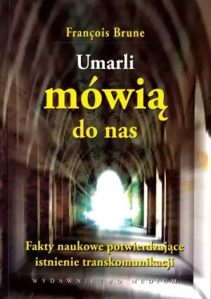 Umarli mówią do nas