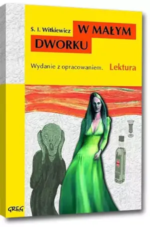 W małym dworku. Lektura z opracowaniem