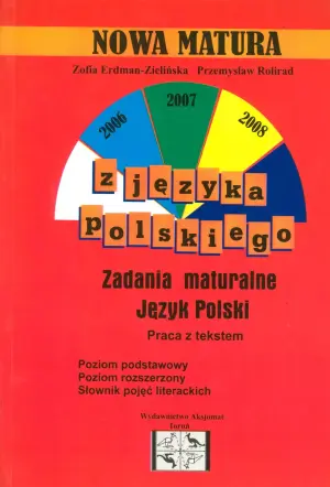 Język polski. Nowa matura. Zadania maturalne. Praca z tekstem