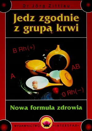 Jedz zgodnie z grupą krwi