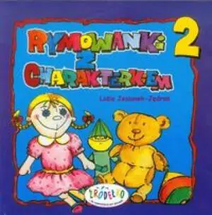 Rymowanki z charakterkiem. Część 2