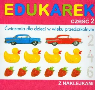 Edukarek. Ćwiczenia dla dzieci w wieku przedszkolnym, część 2
