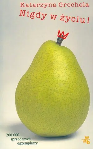 Nigdy w życiu