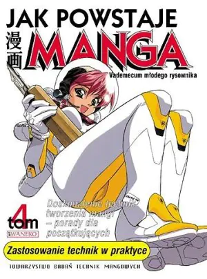 Jak powstaje Manga Tom 4 Vademecum młodego rysow.