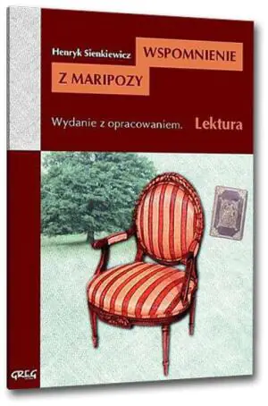 Wspomnienie z Maripozy. Wydanie z opracowaniem