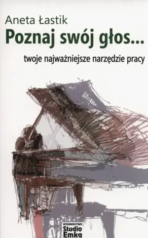 Poznaj swój głos... twoje najważniejsze narzędzie pracy