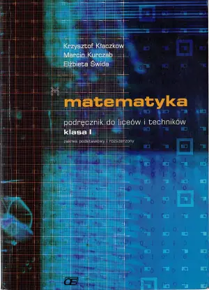 Matematyka 1. Podręcznik. Zakres podstawowy i rozszerzony