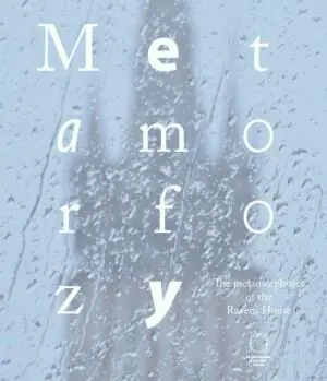 The metamorphoses of the Ravens House