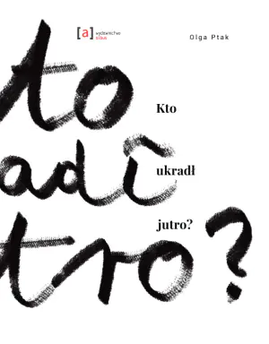 Kto ukradł jutro