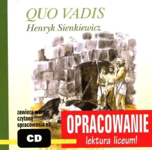 Quo vadis. Opracowanie