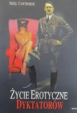 Życie erotyczne dyktatorów