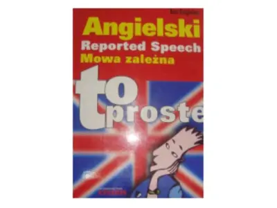 Angielski. Mowa zależna