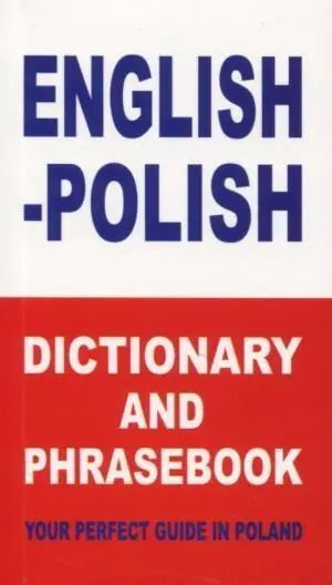 English Polish Dictionary and Phrasebook Your Perfect Guide In Poland