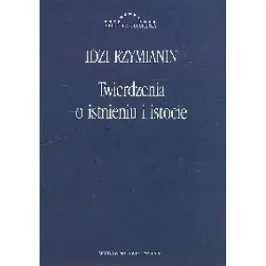 Twierdzenia o Istnieniu i Istocie