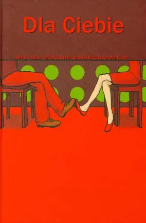 Dla Ciebie. Wiersze miłosne polskich poetów ALGO