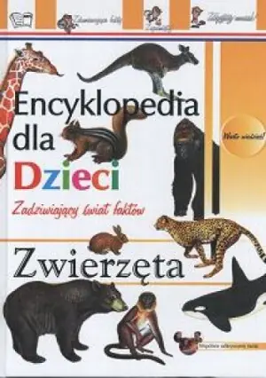 Encyklopedia dla dzieci. Zwierzęta