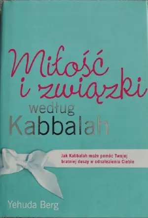 Miłość i związki według Kabbalah