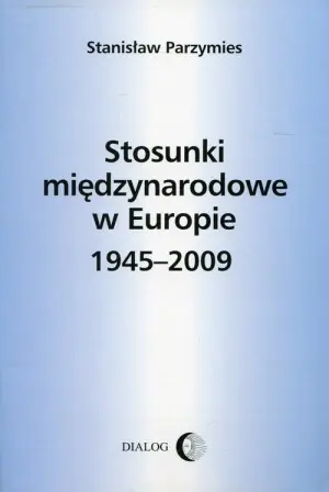 Stosunki Międzynarodowe w Europie 1945-2004