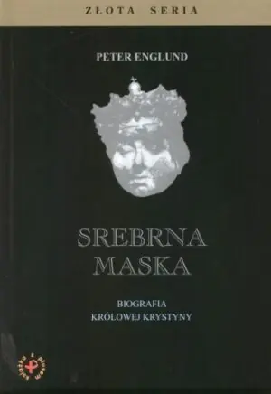 Srebrna Maska. Biografia Królowej Krystyny