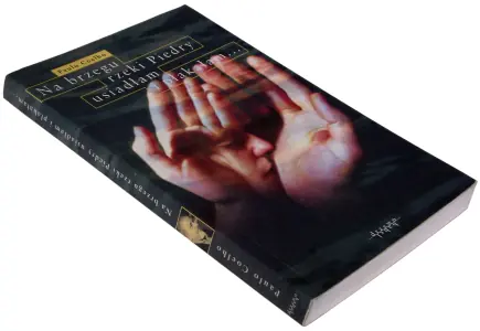 Na brzegu rzeki Piedry usiadłam i płakałam