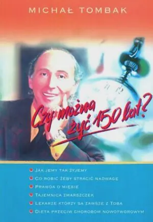 Czy można żyć 150 lat?