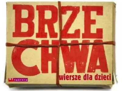 Brzechwa. Wiersze dla dzieci