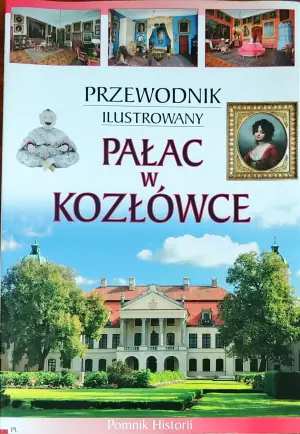 Pałac w Kozłówce. Przewodnik ilustrowany