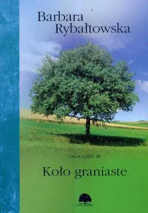 Saga. Część 3. Koło graniaste
