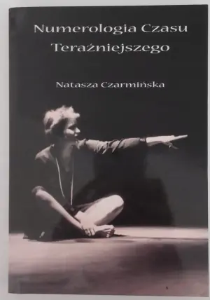 Numerologia Czasu Teraźniejszego
