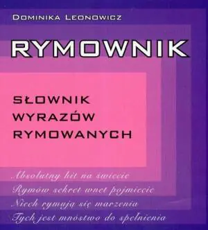Rymownik  Słownik wyrazów rymowanych
