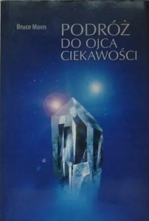 Podróż do ojca ciekawości