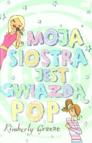 Moja siostra jest gwiazdą pop. Sam. Tom 1