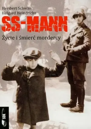 SS-MANN. Życie i Śmierć Mordercy