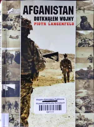 Afganistan. Dotknąłem Wojny